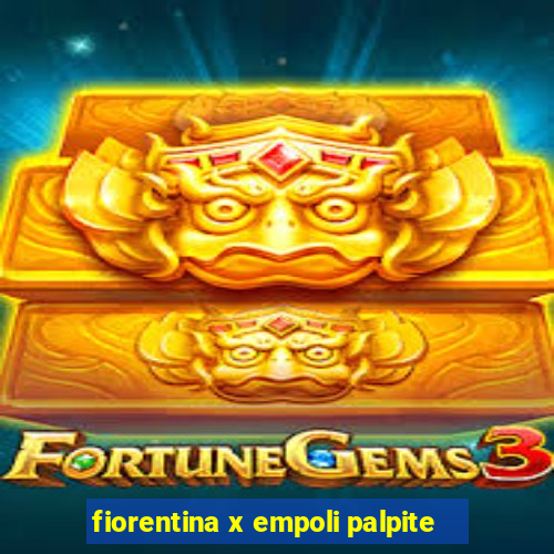 fiorentina x empoli palpite